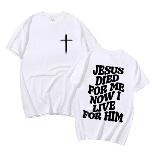 Jesus Died For Me - Unisex T